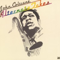 Purchase John Coltrane - Alternate Takes (Vinyl)