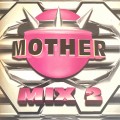 Buy VA - Mother Mix 2 Mp3 Download