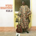 Buy N'gou Bagayoko - Kulu Mp3 Download