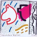 Buy Spandau Ballet - True (EP) Mp3 Download