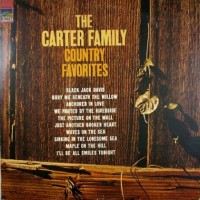 Purchase The Carter Family - Country Favorites (Vinyl)