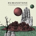 Buy Humanotone - A Flourishing Fall In A Grain Of Sand Mp3 Download