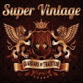 Buy Super Vintage - Guardians Of Tradition Mp3 Download