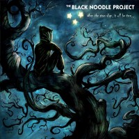 Purchase The Black Noodle Project - When The Stars Align, It Will Be Time...