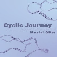 Purchase Marshall Gilkes - Cyclic Journey