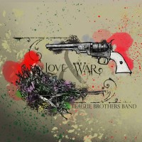 Purchase Teague Brothers Band - Love And War