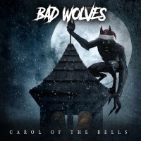 Purchase Bad Wolves - Carol Of The Bells (CDS)