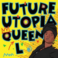 Purchase Future Utopia - Queen L (CDS)