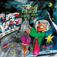 Purchase The Bug Club - Green Dream In F#