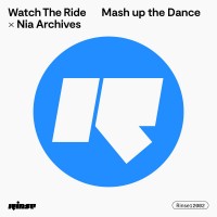 Purchase Watch The Ride & Nia Archives - Mash Up The Dance (CDS)