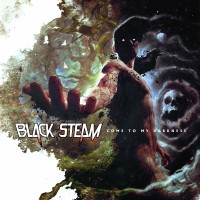 Purchase Black Steam - Come To My Darkness