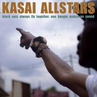Purchase Kasai Allstars - Black Ants Always Fly Together, One Bangle Makes No Sound