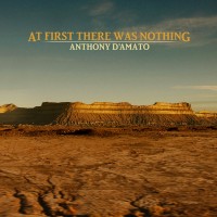 Purchase Anthony D'amato - At First There Was Nothing