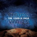 Buy ChuggaBoom - Chugg Wars: The Covid-19 Saga (EP) Mp3 Download