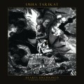 Buy Imha Tarikat - Hearts Unchained - At War With A Passionless World Mp3 Download