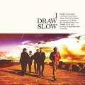 Buy I Draw Slow - I Draw Slow Mp3 Download