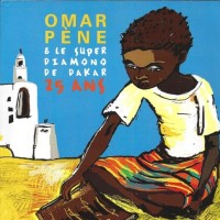 Purchase Omar Pène & Le Super Diamono De Dakar - 25 Ans