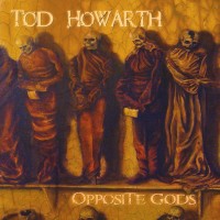 Purchase Tod Howarth - Opposite Gods