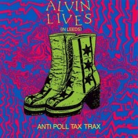 Purchase VA - Alvin Lives (In Leeds): Anti Poll Tax Trax