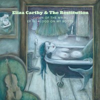 Purchase Eliza Carthy & The Restitution - Queen Of The Whirl III: Blood On My Boots (EP)
