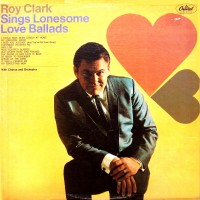 Purchase Roy Clark - Roy Clark Sings Lonesome Love Ballads (Vinyl)