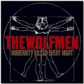 Buy The Wolfmen - Modernity Killed Every Night Mp3 Download