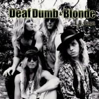 Purchase Deaf Dumb & Blonde - L.A. Days