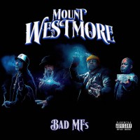 Purchase Mount Westmore - Bad Mfs