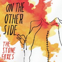 Purchase The Stone Foxes - On The Other Side