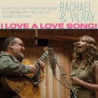 Purchase Rachael & Vilray - I Love A Love Song!