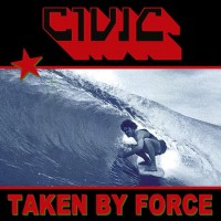 Purchase Civic - Taken By Force