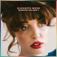 Purchase Elizabeth Moen - Wherever You Aren't