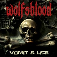 Purchase Wolfsblood - Vomit & Lice