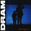 Buy Dram - What Had Happened Was… Mp3 Download