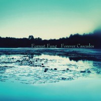 Purchase Forrest Fang - Forever Cascades