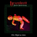 Buy Hexenbrett - Zweite Beschwörung: Ein Kind Zu Töten Mp3 Download