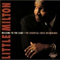 Buy Little Milton - Welcome To The Club: The Essential Chess Recordings CD1 Mp3 Download