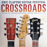 Purchase Eric Clapton - Crossroads Guitar Festival 2013 CD1