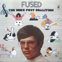 Purchase The Mike Post Coalition - Fused (Vinyl)