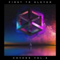 Buy First To Eleven - Covers Vol. 8 Mp3 Download