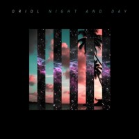 Purchase Oriol - Night And Day