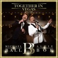 Buy Michael Ball & Alfie Boe - Together In Vegas Mp3 Download