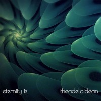 Purchase Theadelaidean - Eternity Is
