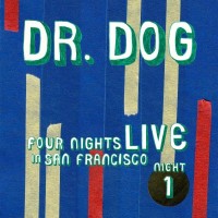 Purchase Dr. Dog - Four Nights Live In San Francisco: Night 1