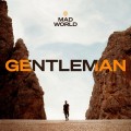 Buy Gentleman - Mad World Mp3 Download