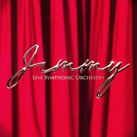 Purchase Jimmy Sax - Jimmy Live Symphonic Orchestra (Orchestral Version)