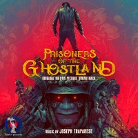Purchase Joseph Trapanese - Prisoners Of The Ghostland (Original Motion Picture Soundtrack)