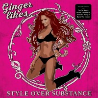 Purchase Ginger Likes... - Style Over Substance