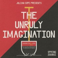 Purchase Julian Cope - The Unruly Imagination