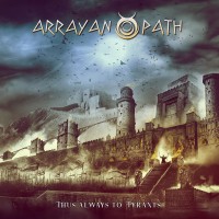 Purchase Arrayan Path - Thus Always To Tyrants